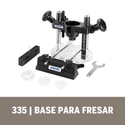 Base para fresar Dremel 335-01